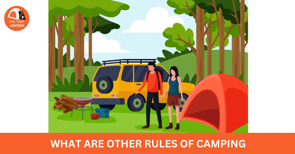other rules of camping