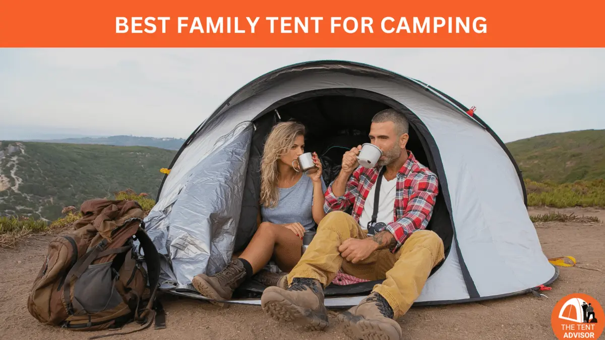 Best Family Tent for Camping