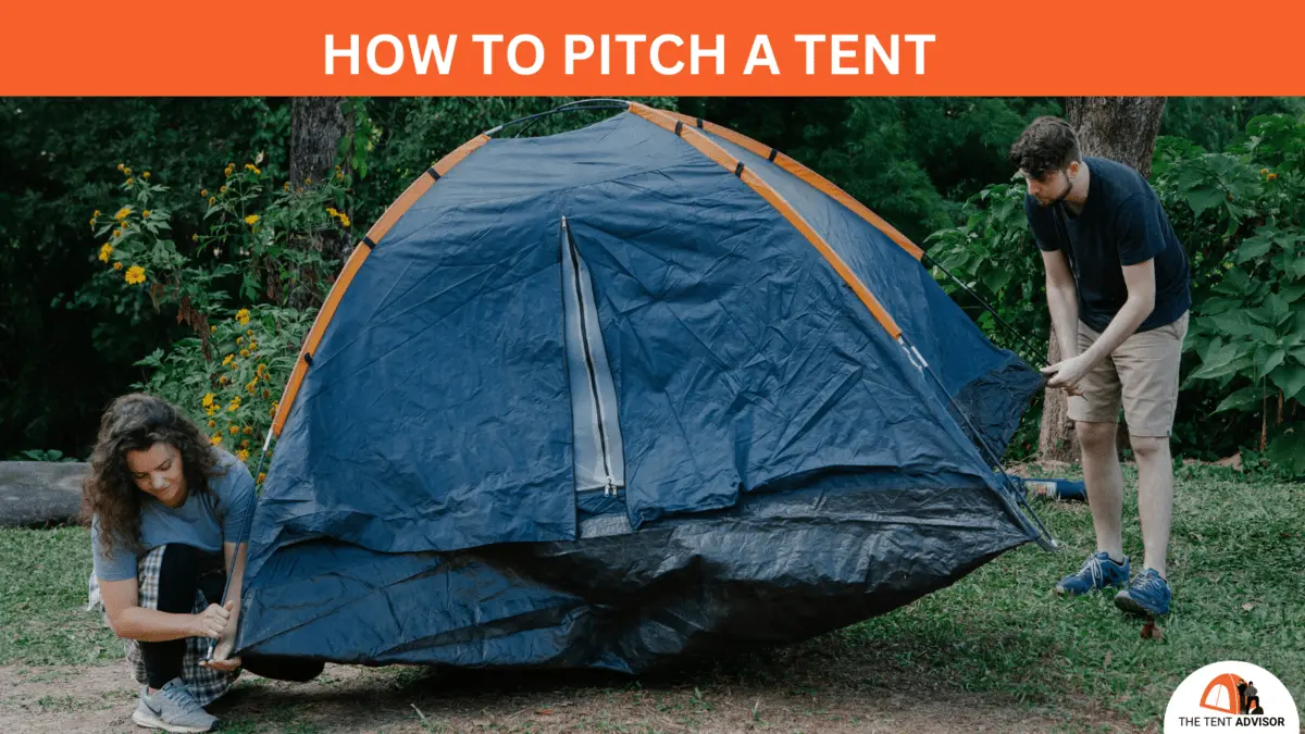 How to Pitch a Tent