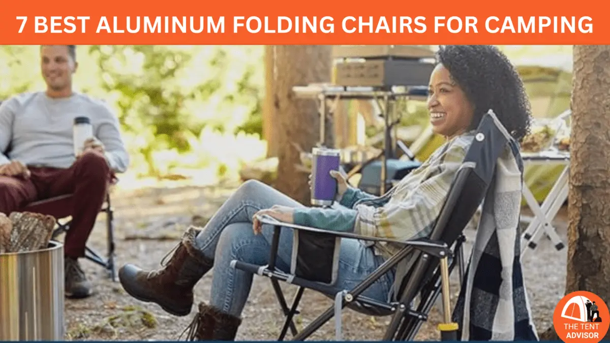 7 Best aluminum folding chairs for camping