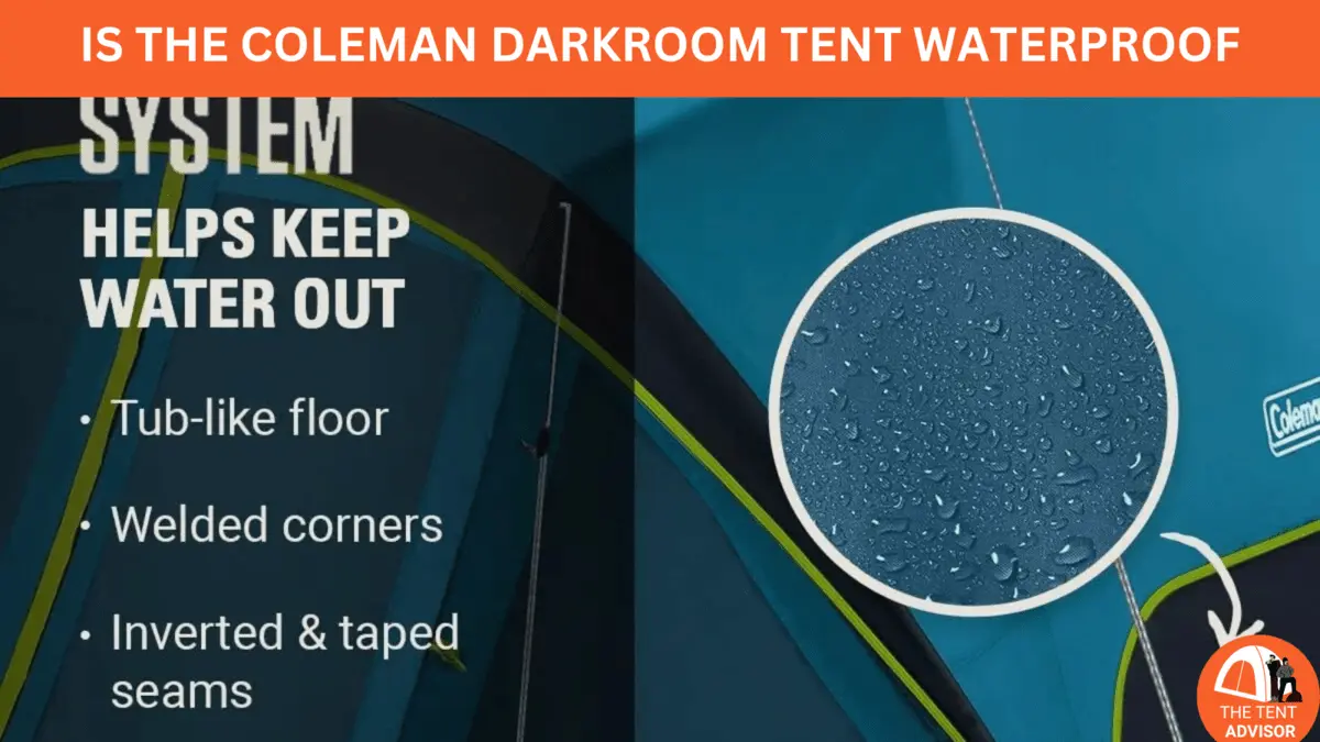 Is the Coleman Darkroom tent waterproof?