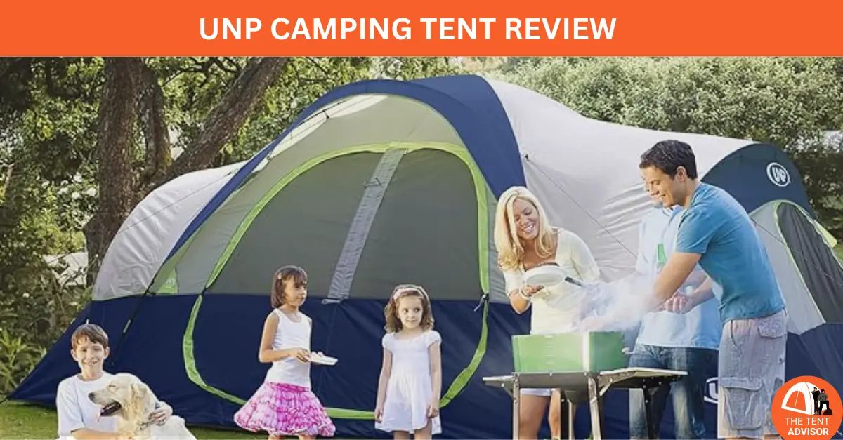 UNP Camping Tent Review Perfect for family Adventure